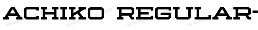 Achiko Regular字体转换 Achiko Regular字体转换